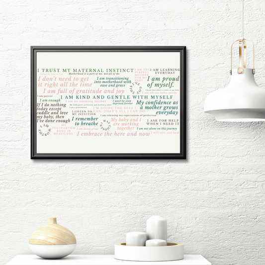 framed affirmations for new mother in various fonts, sizes, and directions.  